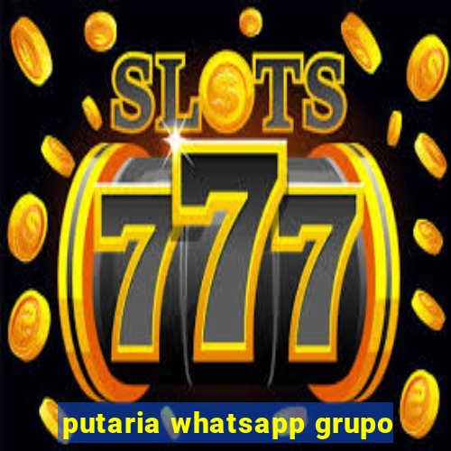 putaria whatsapp grupo